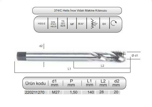 HSSE DIN374/C HELİS MAK.KLVZ. M27x1,5 (6H)